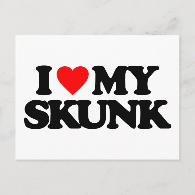 CARTÃO POSTAL EU AMO MEU SKUNK (Frente)