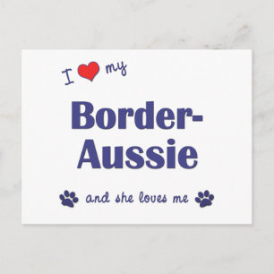 Cartão Postal Eu Amo Minha Fronteira-Aussie (Cachorro Feminino)