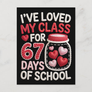 Cartão Postal Eu amo minha turma há 67 dias de aula 