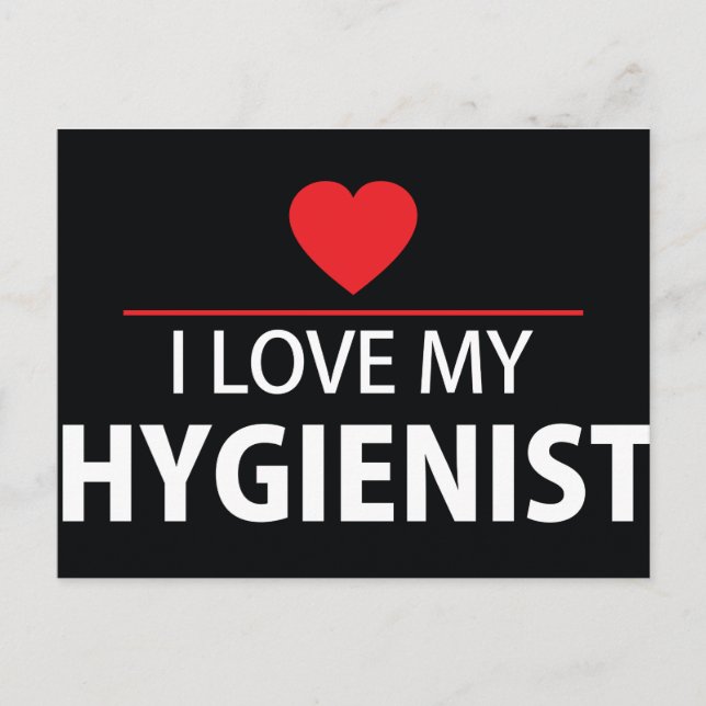 Cartão Postal Eu Amo O Meu Cartão-Postal Higienista (Frente)