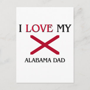 Cartão Postal Eu Amo O Meu Pai Do Alabama
