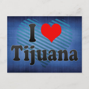 Cartão Postal Eu Amo Tijuana, México