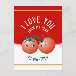 Cartão Postal Eu amo você da minha cabeça aos meus pés tomates f