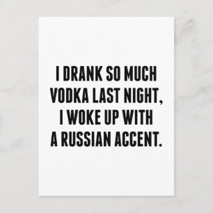 Cartão Postal Eu Bebi Tanta Vodka Ontem À Noite