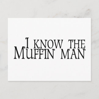 Cartão Postal Eu Conheço O Homem Do Muffin