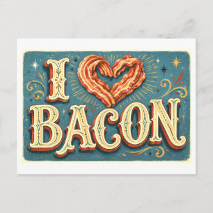 Cartão Postal "Eu [Coração] Bacon"