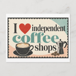Cartão Postal "Eu [Coração] Cafés Independentes"