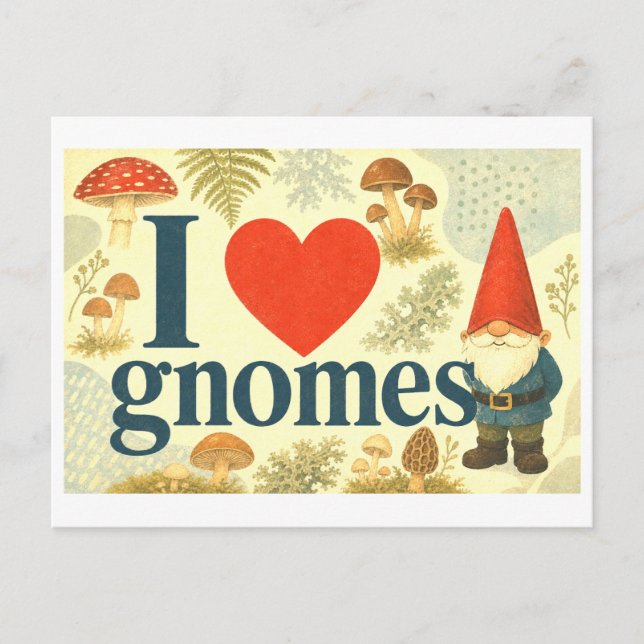 Cartão Postal "Eu [Coração] Gnomos" (Frente)
