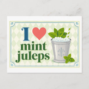 Cartão Postal "Eu [Coração] Mint Juleps"