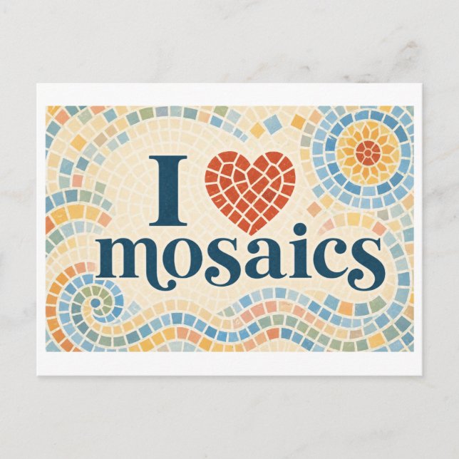 Cartão Postal "Eu [Coração] Mosaicos" (Frente)