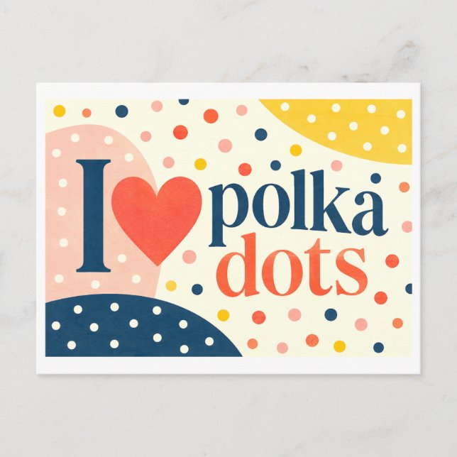Cartão Postal "Eu [Coração] Pontos Polka" (Frente)