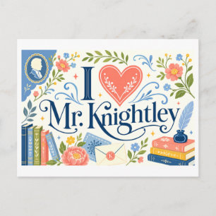 Cartão Postal "Eu [Coração] Sr. Knightley"