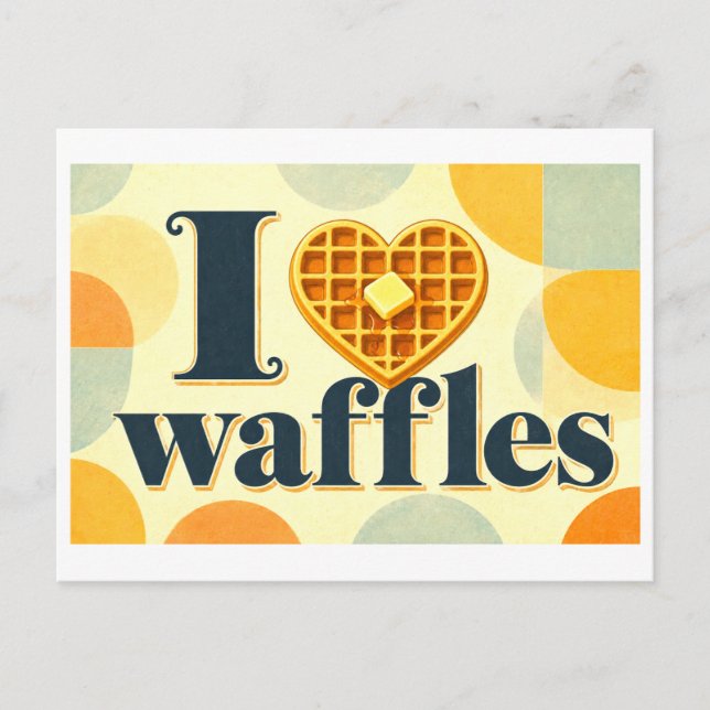 Cartão Postal "Eu [Coração] Waffles" (Frente)