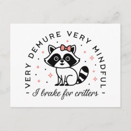 Cartão Postal Eu freio para criaturas muito medíocre muito consc