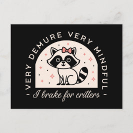 Cartão Postal Eu freio para guaxinim engraçado