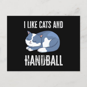 Cartão Postal Eu gosto de Gatos e Presente de Handebol
