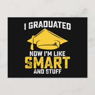 Cartão Postal Eu Me Formei Agora Como Smart E Stuff Graduação