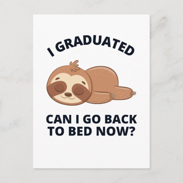 Cartão Postal Eu me formei Posso voltar para a cama agora (Frente)