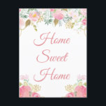 Cartão Postal Eu mudei para casa doce Cartão-postal<br><div class="desc">Movimentei a Mudança Floral de Anúncio de Mudança de Endereço Cartão-Postal</div>