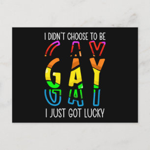 Cartão Postal Eu Não Escolhi Ser Gay Eu Só Tive Sorte Orgulho M