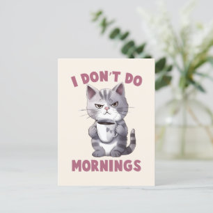 Cartão Postal Eu não faço manhãs - Cinza gato com café