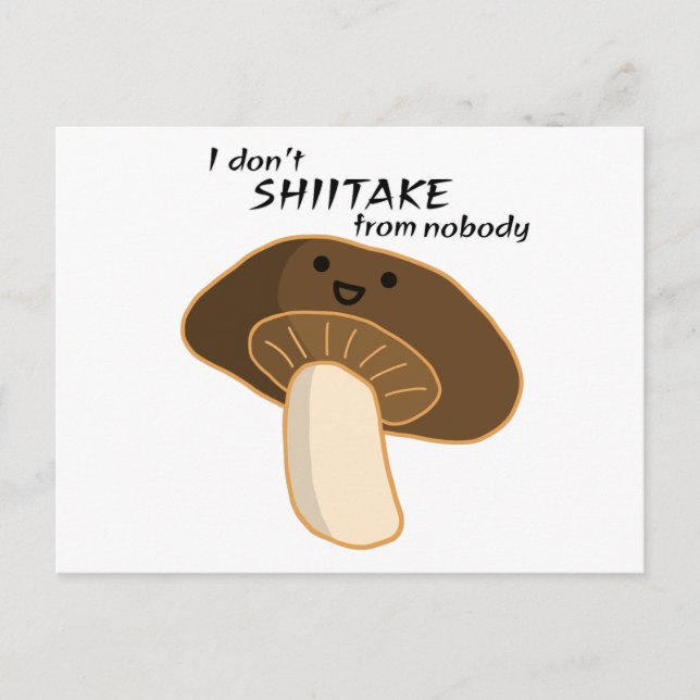 Cartão Postal Eu não SHIITAKE de ninguém (Frente)