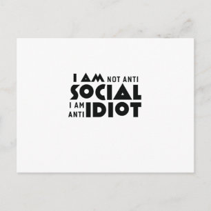 Cartão Postal Eu não sou anti social, eu sou anti idiota!
