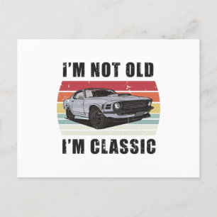 Cartão Postal Eu não sou velho, sou clássico de carro muscular r