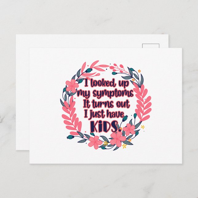 Cartão Postal Eu Olhei Meus Sintomas Acontece Que Eu Tenho Filho (Frente/Verso)