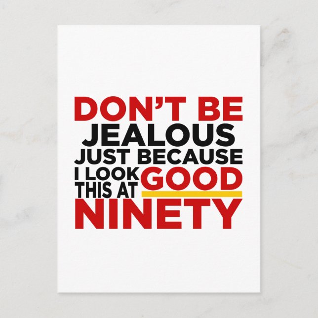 Cartão Postal Eu Pareço Bem Isto Em 90 Designs De Aniversário (Frente)