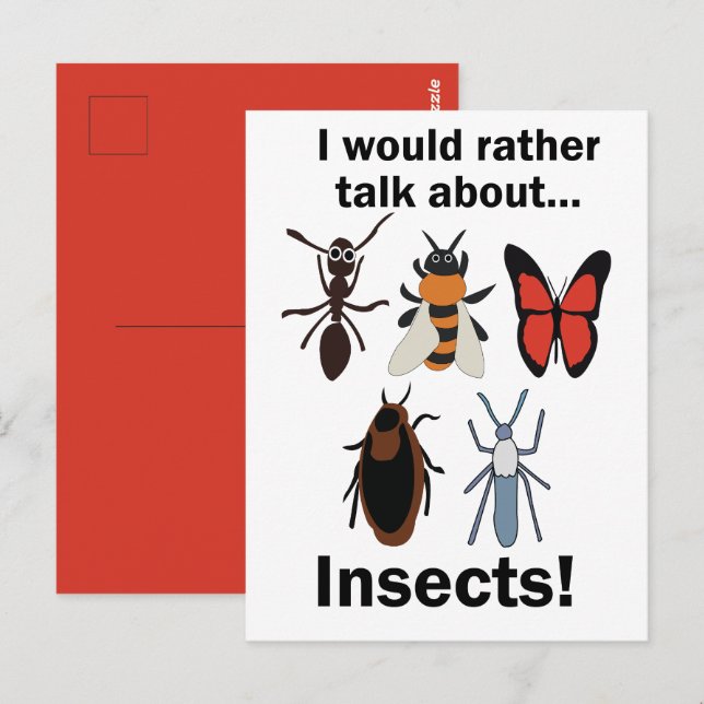 Cartão Postal Eu Preferiria Falar Sobre Entomologistas de Inseto (Frente/Verso)
