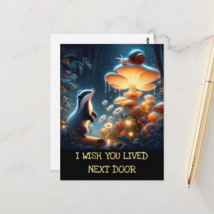 Cartão Postal Eu queria que você morasse ao lado do Badger Snail
