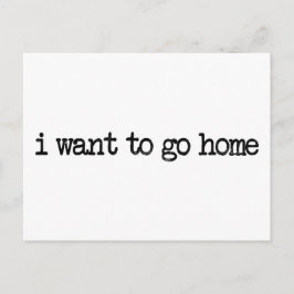 Cartão Postal eu quero ir para casa