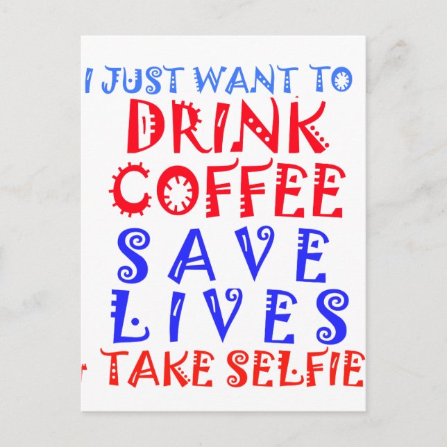 Cartão Postal Eu só quero tomar café (Frente)
