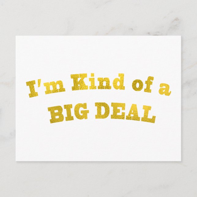 Cartão Postal Eu sou meio que um grande negócio. (Frente)