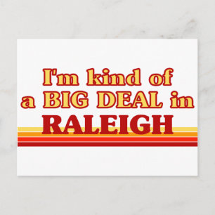 Cartão Postal Eu sou meio que um grande negócio em Raleigh
