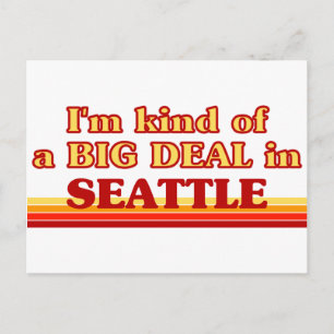 Cartão Postal Eu sou meio que um GRANDE NEGÓCIO em Seattle