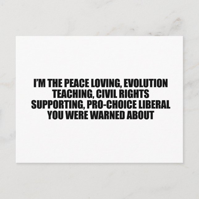 Cartão Postal Eu sou o liberal que você foi avisado (Frente)