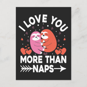 Cartão Postal Eu Te Amo Mais Do Que Naps Sloth