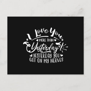 Cartão Postal eu te amo mais do que ontem