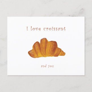 Cartão Postal Eu te amo postais | Eu amo croissant e você