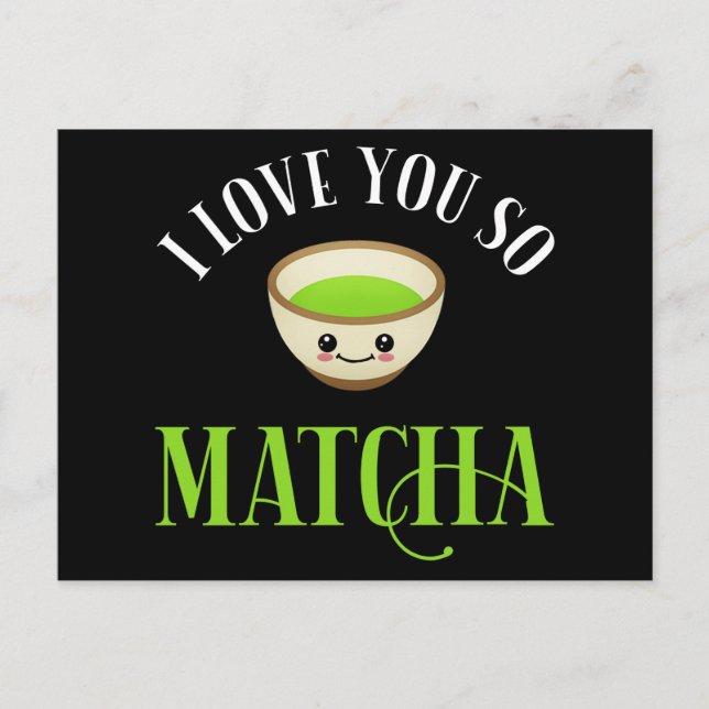 Cartão Postal Eu Te Amo Tão Matcha (Frente)
