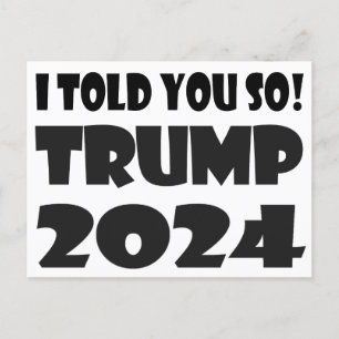 Cartão Postal Eu Te Disse! Trump 2024