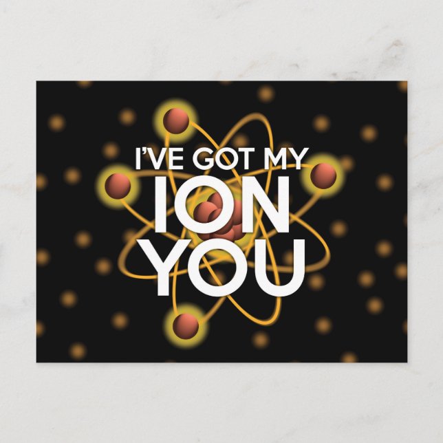 Cartão Postal EU TENHO A MINHA Piada DE Ciência DE ION (Frente)