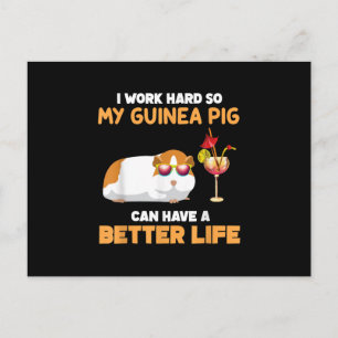 Cartão Postal Eu Trabalho Duro Para Que Meu Porco Da Guiné Poss