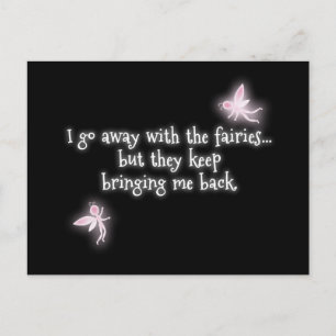 Cartão Postal Eu vou embora com as fadas, mas eles continuam tra