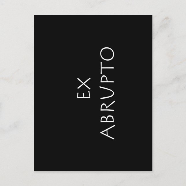 Cartão Postal Ex abrupto (Frente)