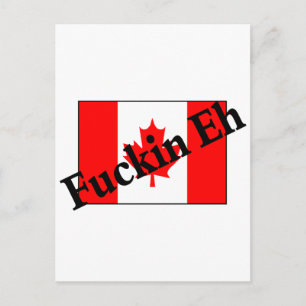 Cartão Postal F*ckin Eh (Bandeira Canadiana)