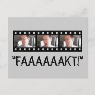 CARTÃO POSTAL "FAAAAKT!"