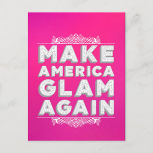 Cartão Postal Faça a América brilhar de novo a moda rosa